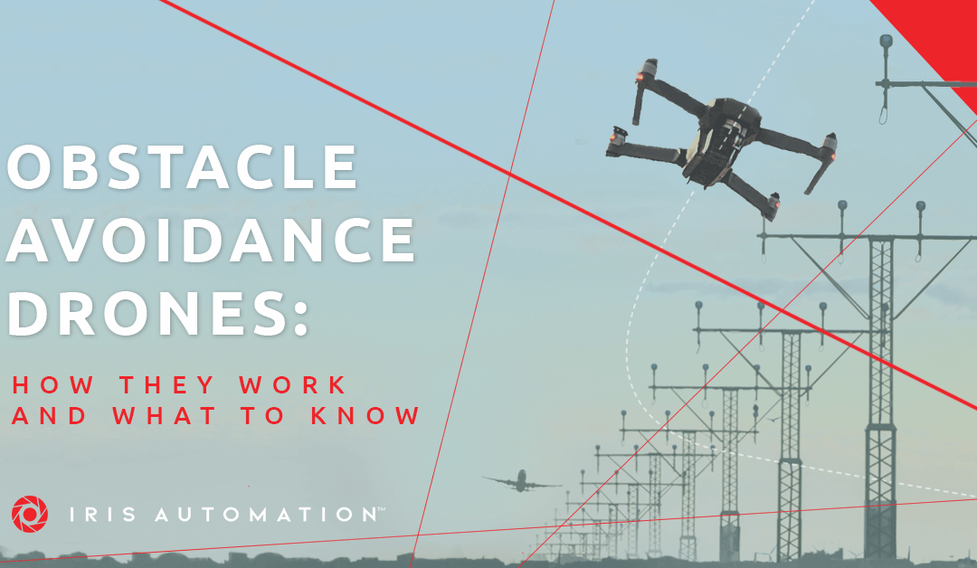 Obstacle Avoidance Drones: How They Work and What To Know