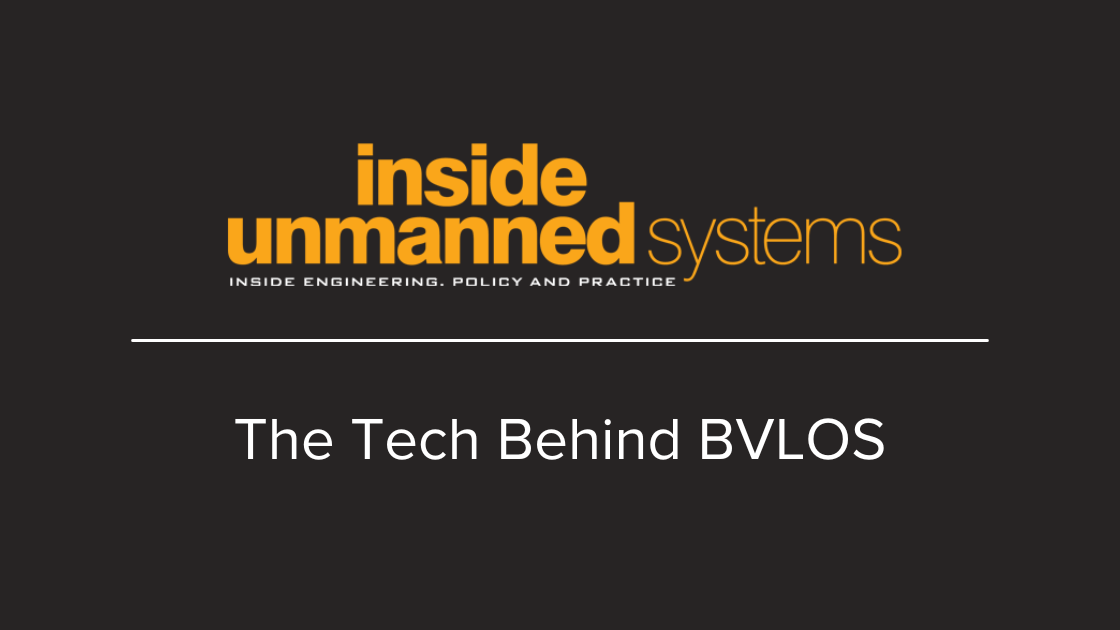 The Tech Behind BVLOS